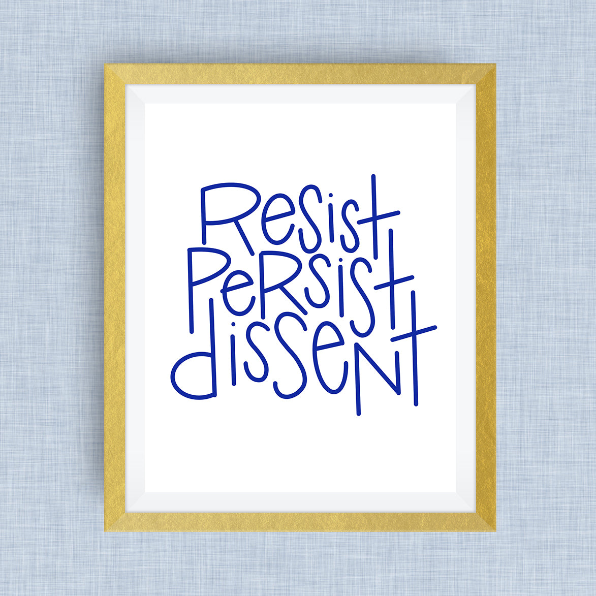 resistpersistdissentblue